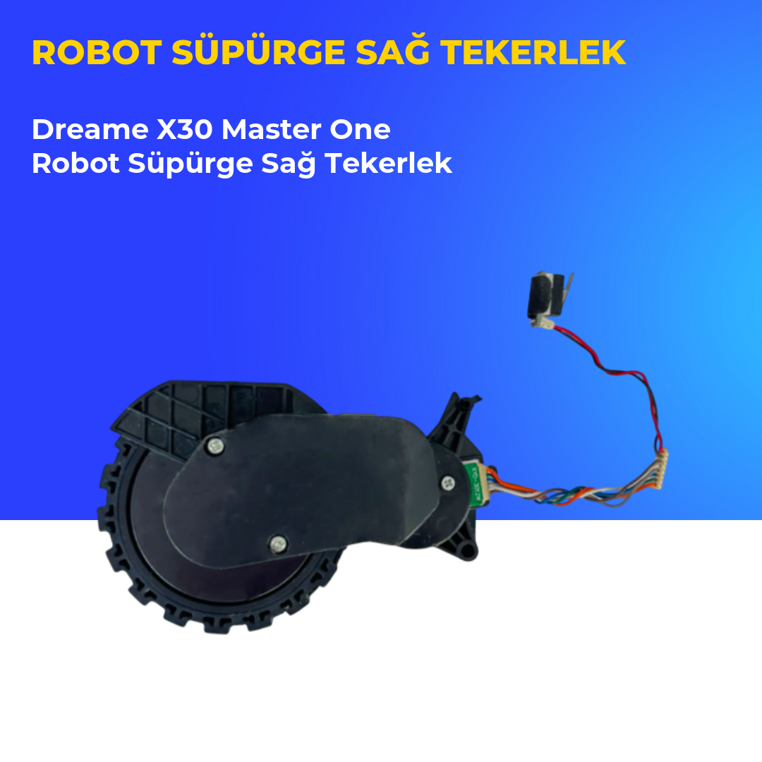 Dreame X30 Master One Robot Süpürge Sağ Tekerlek