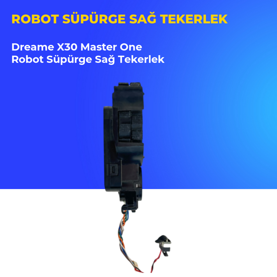 Dreame X30 Master One Robot Süpürge Sağ Tekerlek