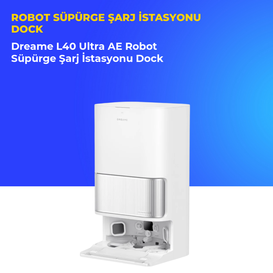 Dreame L40 Ultra AE Robot Süpürge Şarj İstasyonu Dock