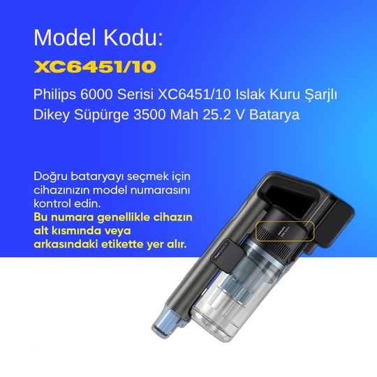 Philips 6000 Serisi XC6451/10 Islak Kuru Şarjlı Dikey Süpürge 3500 Mah 25.2 V Batarya – Orjinal Uyumlu Uzun Ömürlü, Maksimum Performans Pil