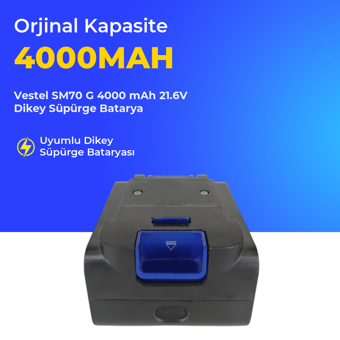 Vestel SM70 G 4000 mAh 21.6V Dikey Süpürge Batarya