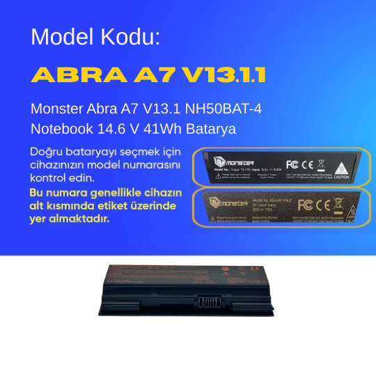 Monster Abra A7 V13.1 NH50BAT-4 Notebook 14.6 V 41Wh Batarya – Orjinal Uyumlu, Yüksek Performanslı