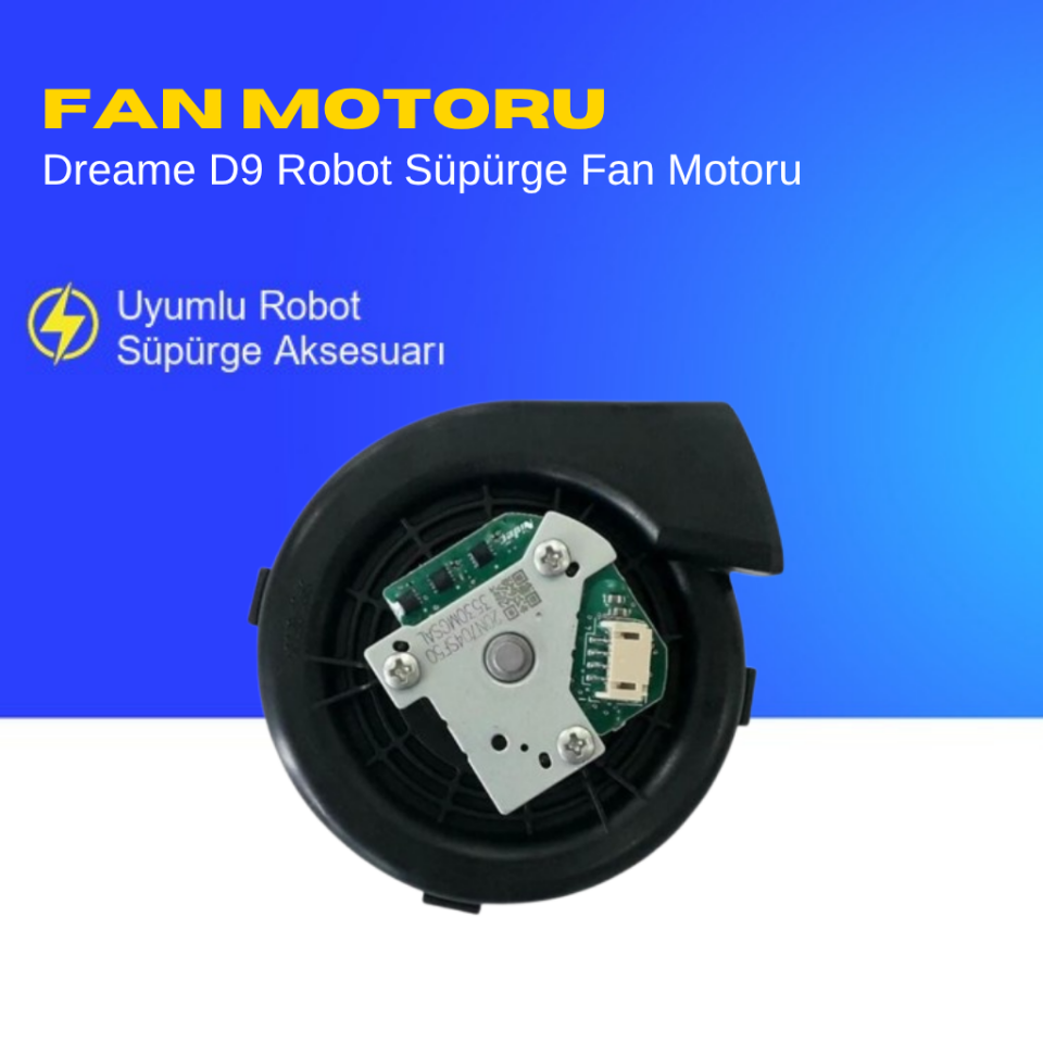 Dreame D9 Robot Süpürge Fan Motoru