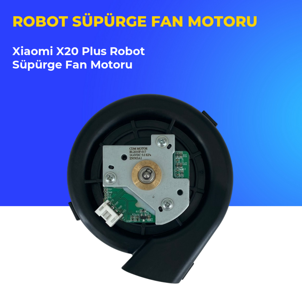Xiaomi X20 Plus Robot Süpürge Fan Motoru
