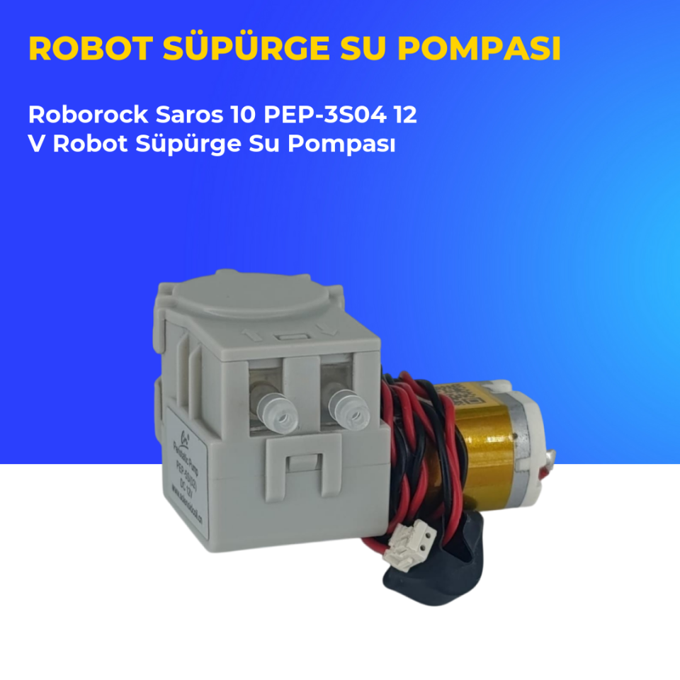 Roborock Saros 10 PEP-3S04 12 V Robot Süpürge Su Pompası