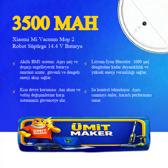 Xiaomi Mi Vacuum Mop 2 Robot Süpürge 3500 mAh 14.4 V  Batarya – Orjinal Uyumlu Uzun Ömürlü, Yüksek Performans Pil