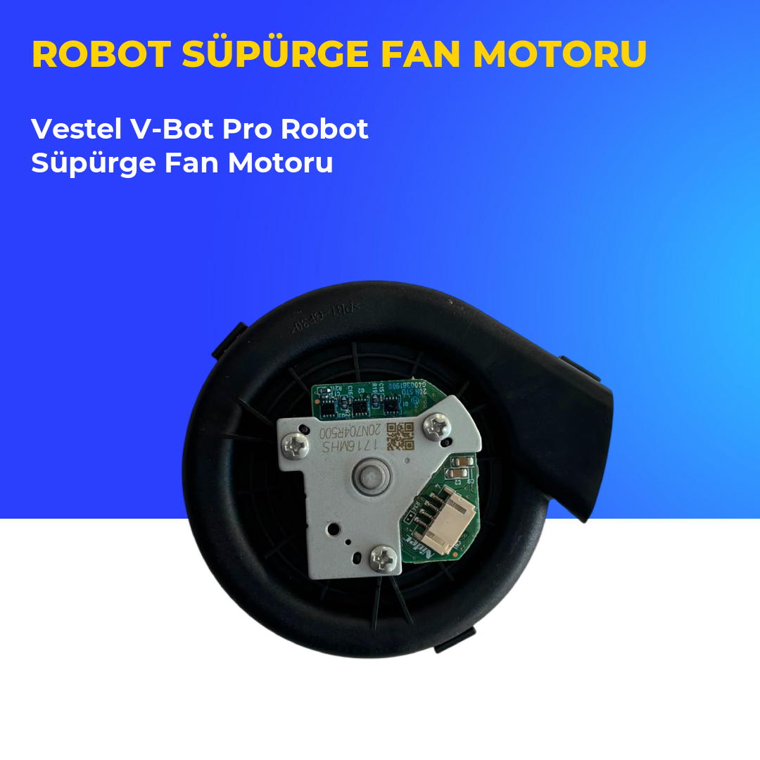 Vestel V-Bot Pro Robot Süpürge Fan Motoru