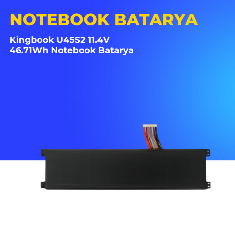 Kingbook U45S2 11.4V 46.71Wh Notebook Batarya