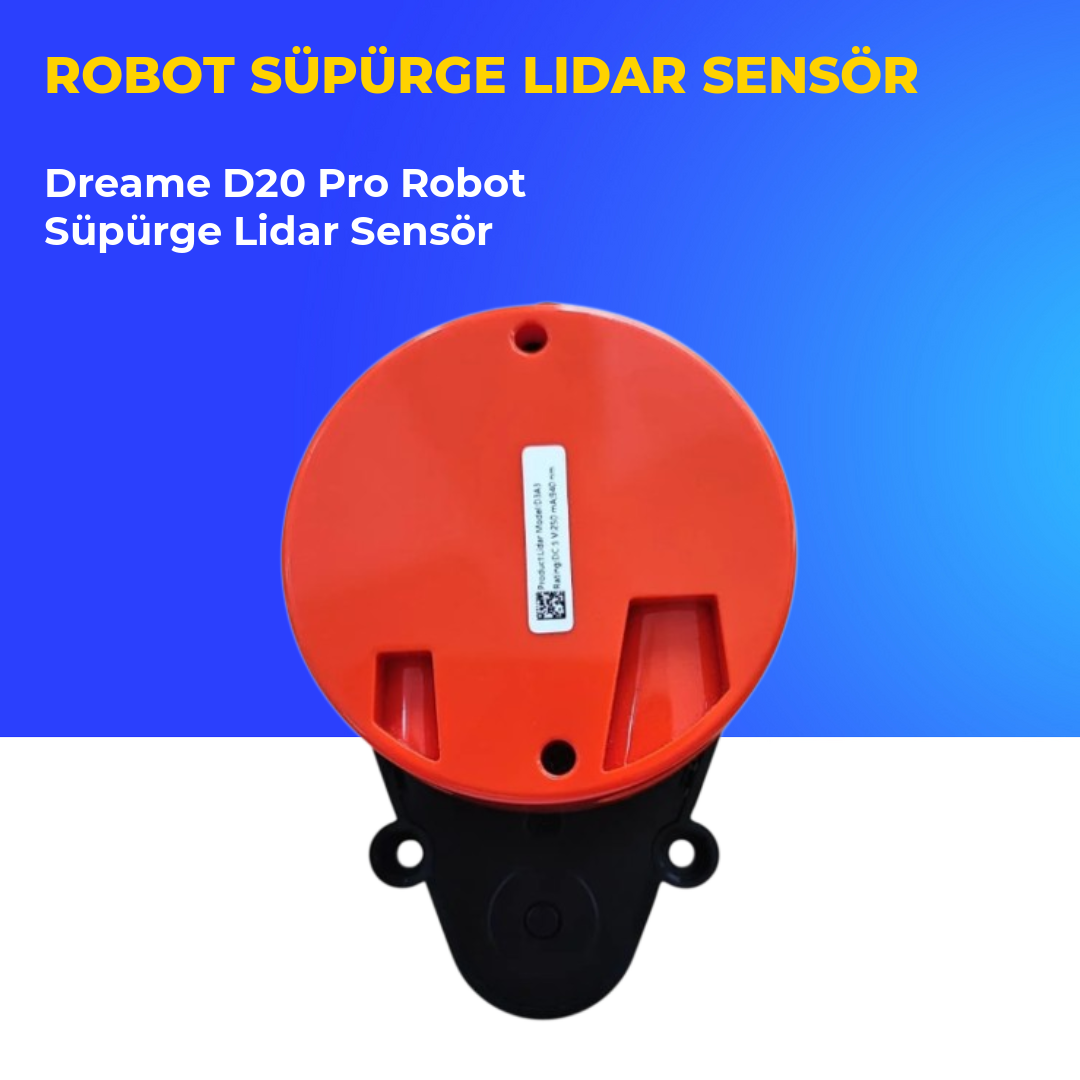 Dreame D20 Pro Robot Süpürge Lidar Sensör