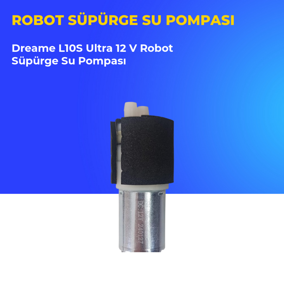 Dreame L10S Ultra 12 V Robot Süpürge Su Pompası