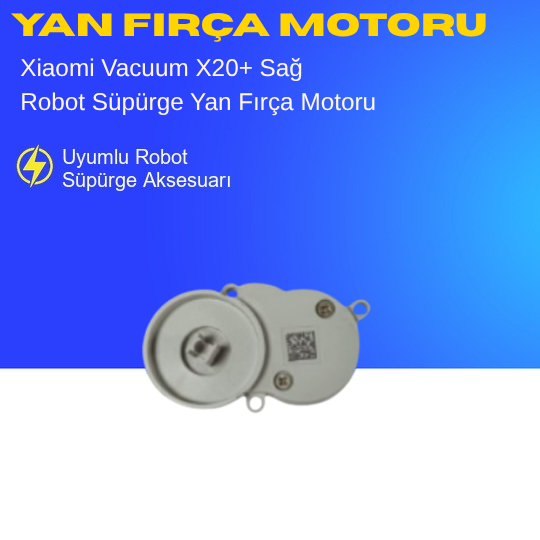 Xiaomi Vacuum X20+ Uyumlu Sağ Yan Fırça Motoru