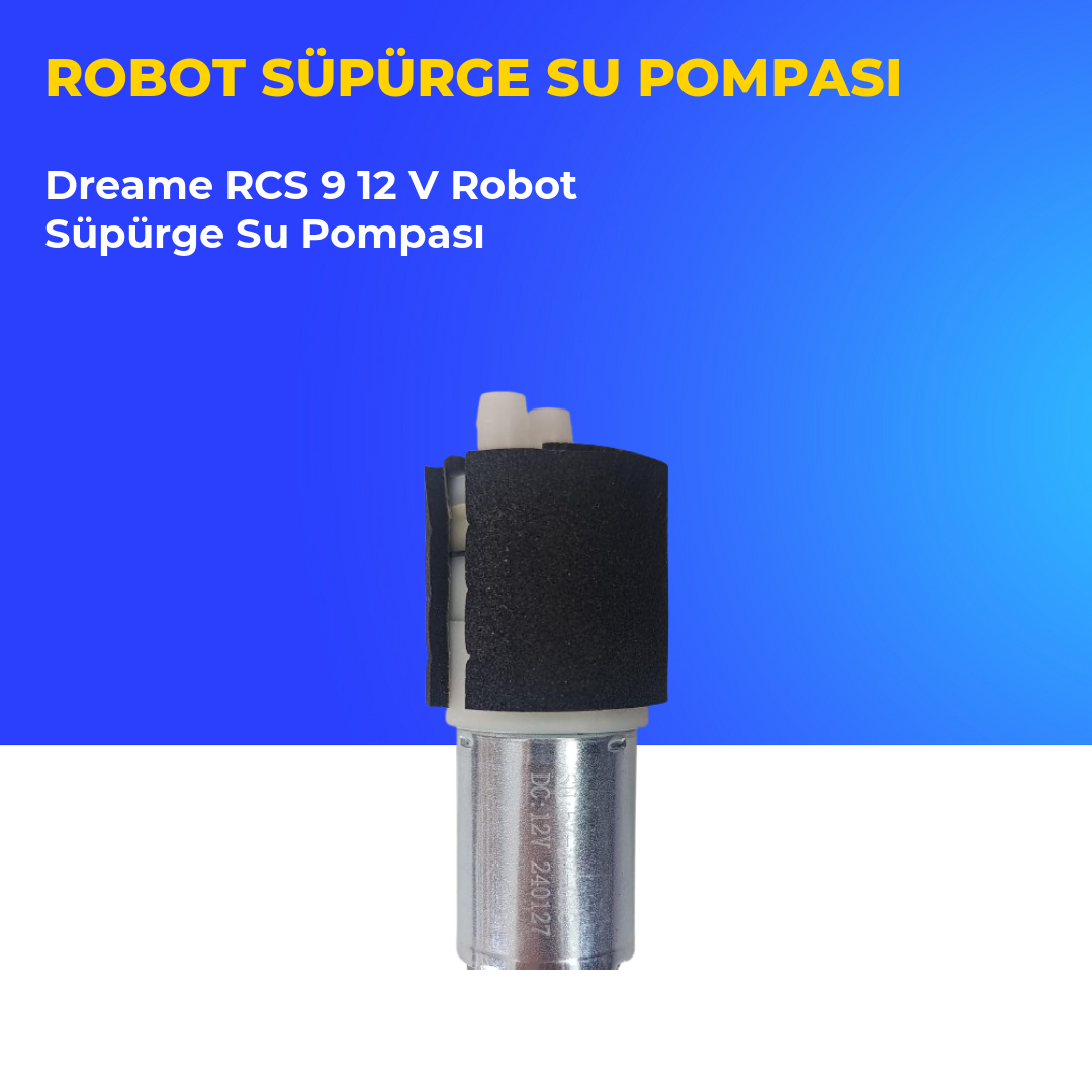 Dreame RCS 9 12 V Robot Süpürge Su Pompası
