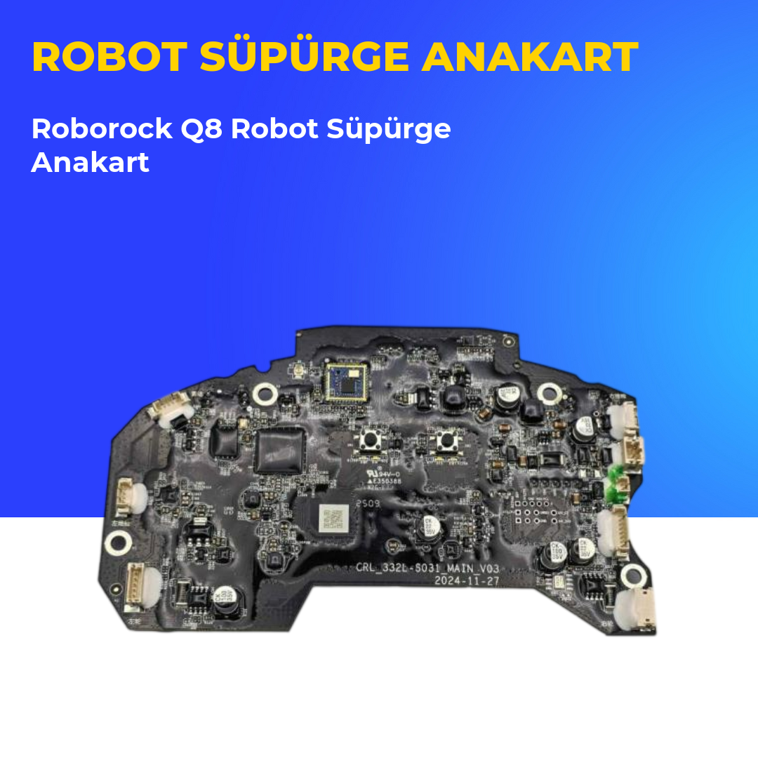 Roborock Q8 Robot Süpürge Anakart
