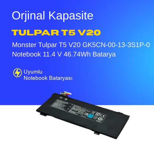 Monster Tulpar T5 V20 GK5CN-00-13-3S1P-0 Notebook 11.4 V 46.74Wh Batarya – Orjinal Uyumlu, Yüksek Performanslı