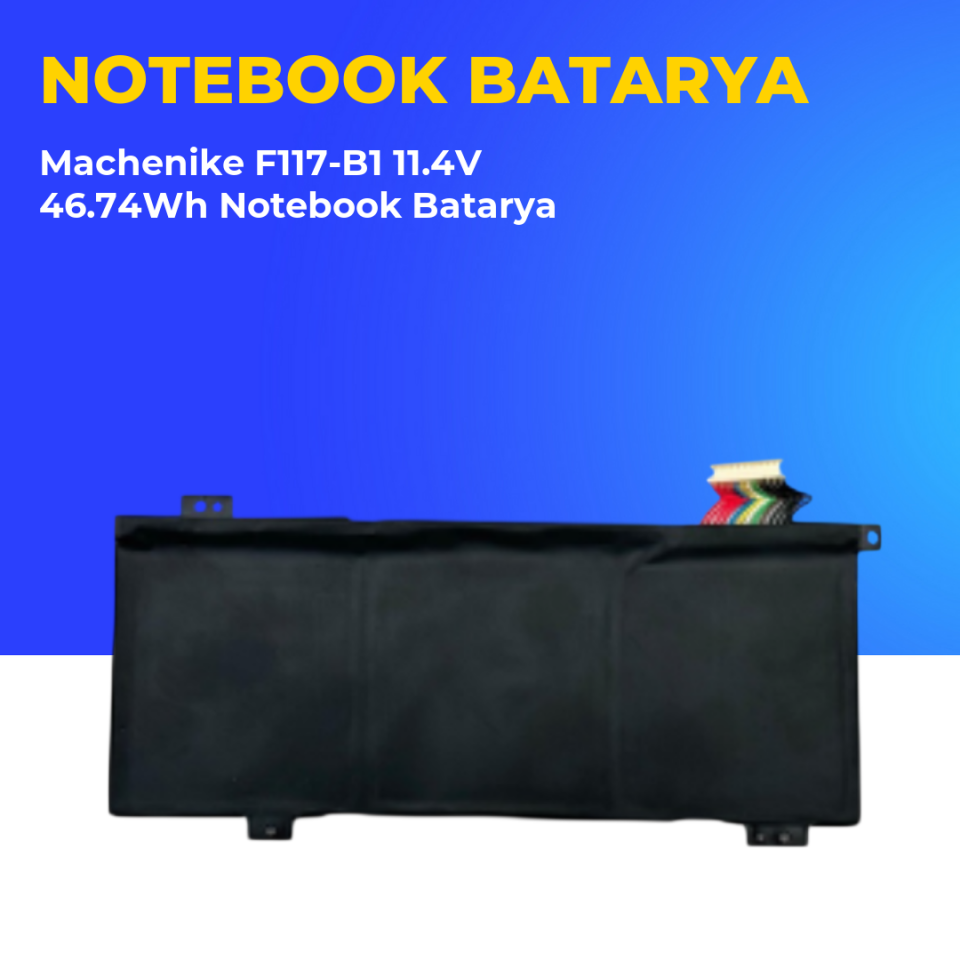Machenike F117-B1 11.4V 46.74Wh Notebook Batarya