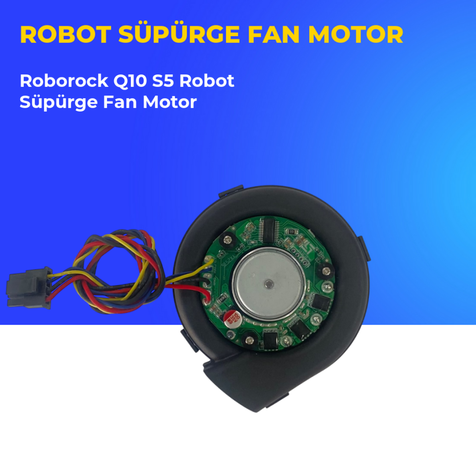 Roborock Q10 S5 Robot Süpürge Fan Motor