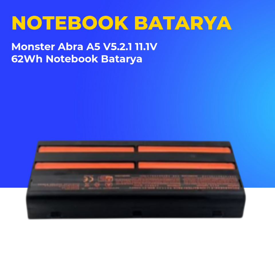 Monster Abra A5 V5.2.1 11.1V 62Wh Notebook Batarya