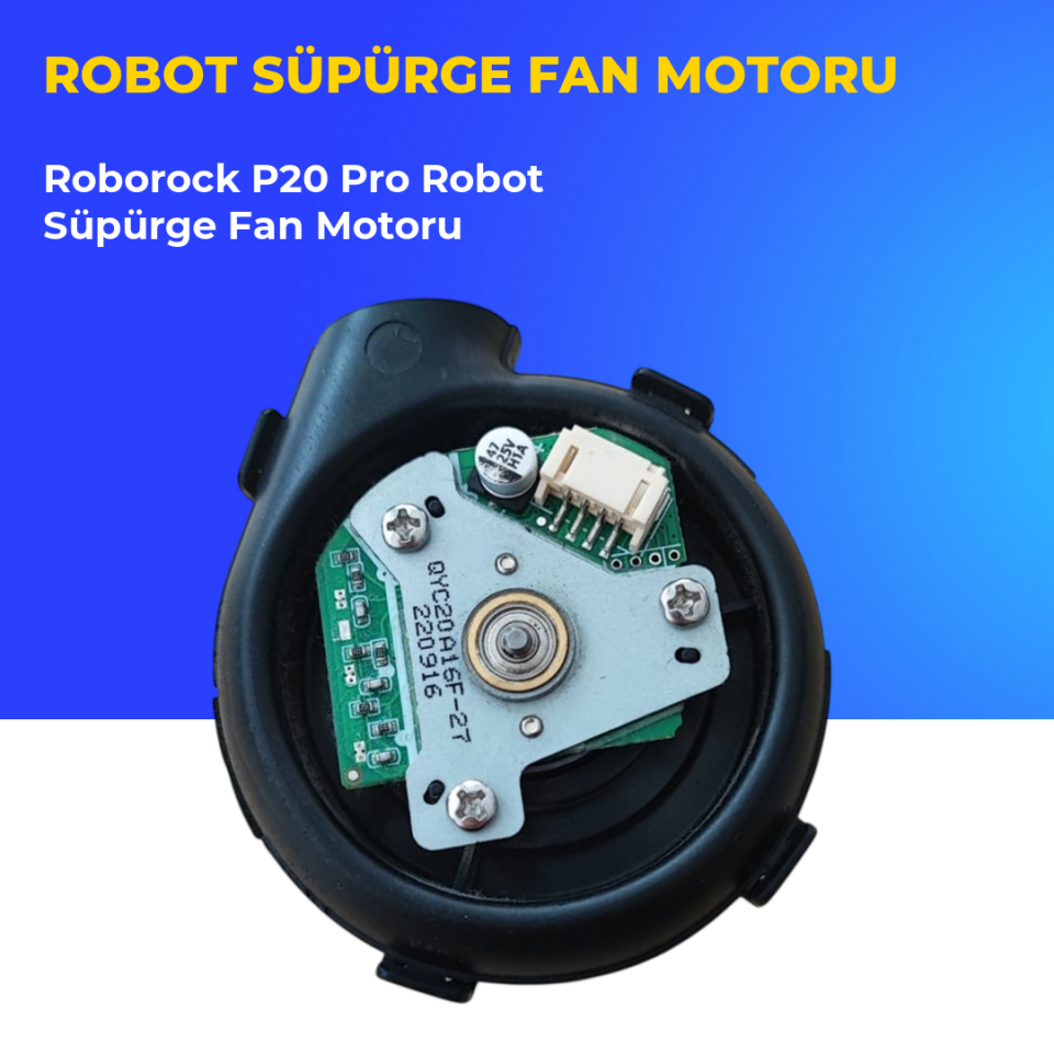 Roborock P20 Pro Robot Süpürge Fan Motoru