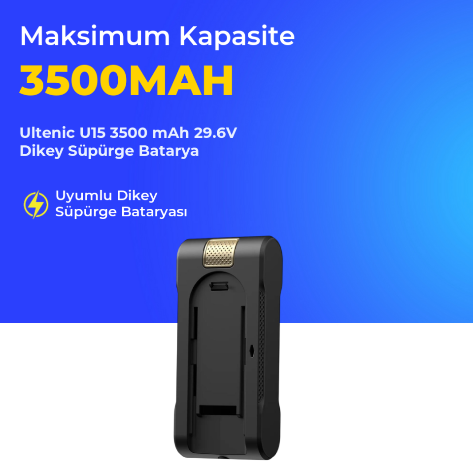 Ultenic U15 3500 mAh 29.6V Dikey Süpürge Batarya