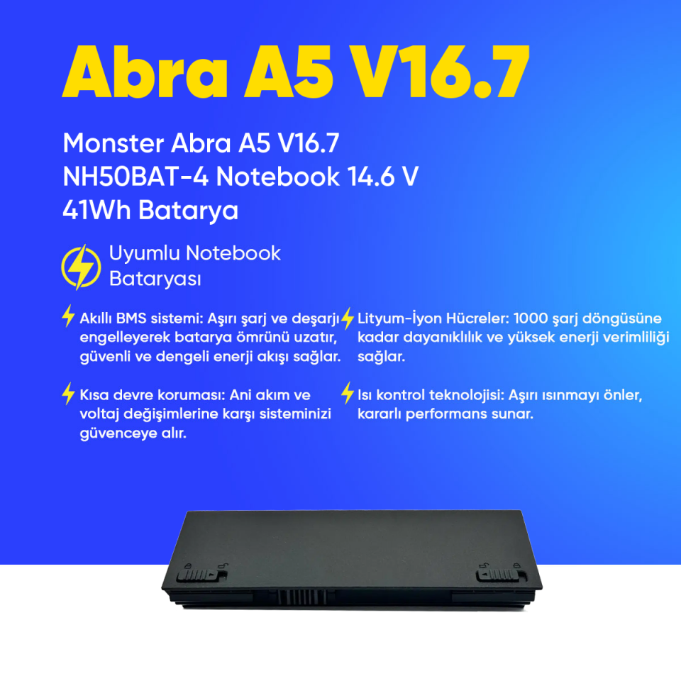 Monster Abra A5 V16.7 NH50BAT-4 Notebook 14.6 V 41Wh Batarya – Orjinal Uyumlu, Yüksek Performanslı