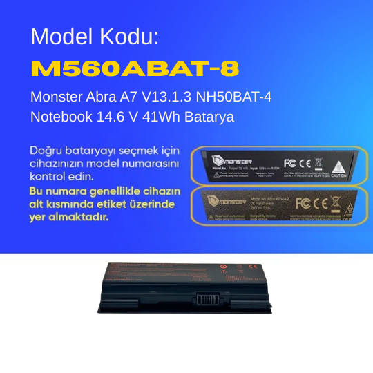 Monster Abra A7 V13.1.3 NH50BAT-4 Notebook 14.6 V 41Wh Batarya – Orjinal Uyumlu, Yüksek Performanslı