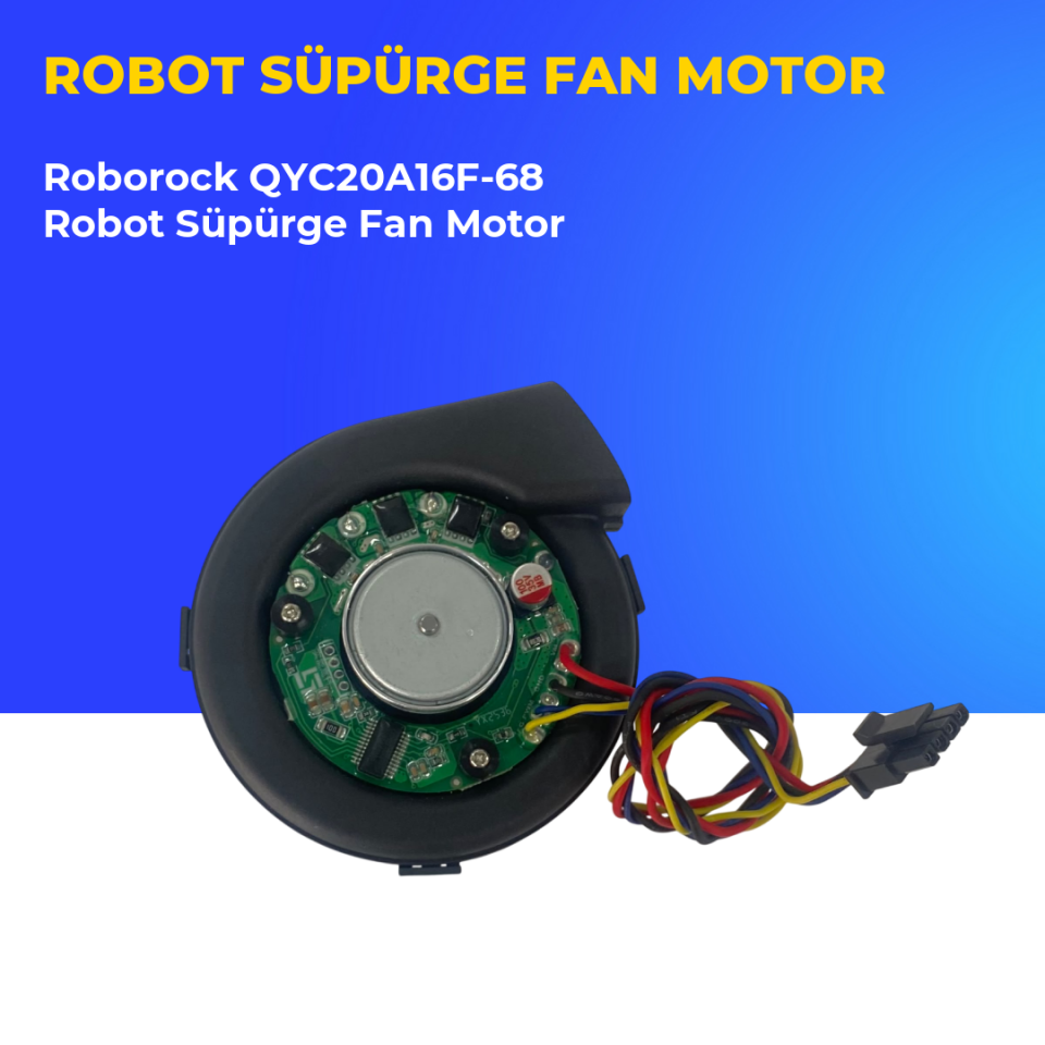 Roborock QYC20A16F-68 Robot Süpürge Fan Motor