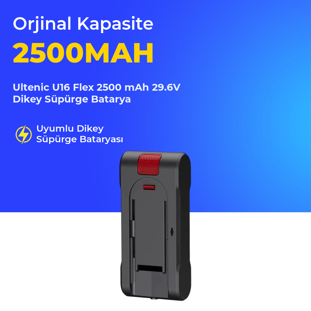 Ultenic U16 Flex 2500 mAh 29.6V Dikey Süpürge Batarya