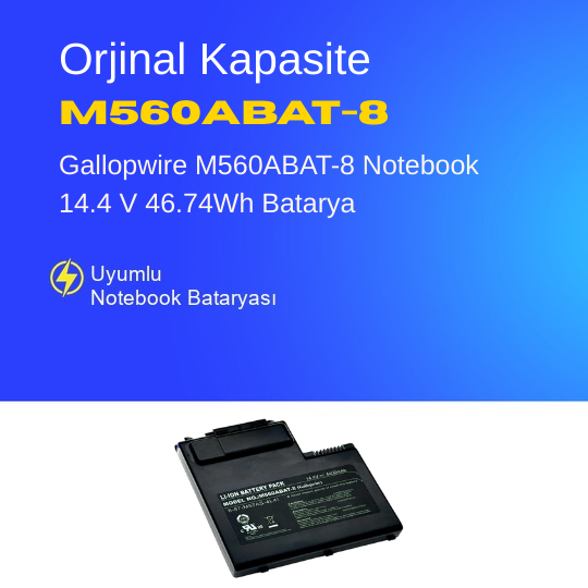 Gallopwire M560ABAT-8 Notebook 14.4 V  46.74Wh Batarya – Orjinal Uyumlu, Yüksek Performanslı