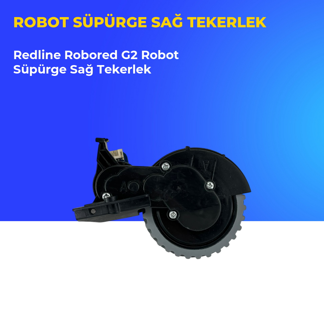 Redline Robored G2 Robot Süpürge Sağ Tekerlek