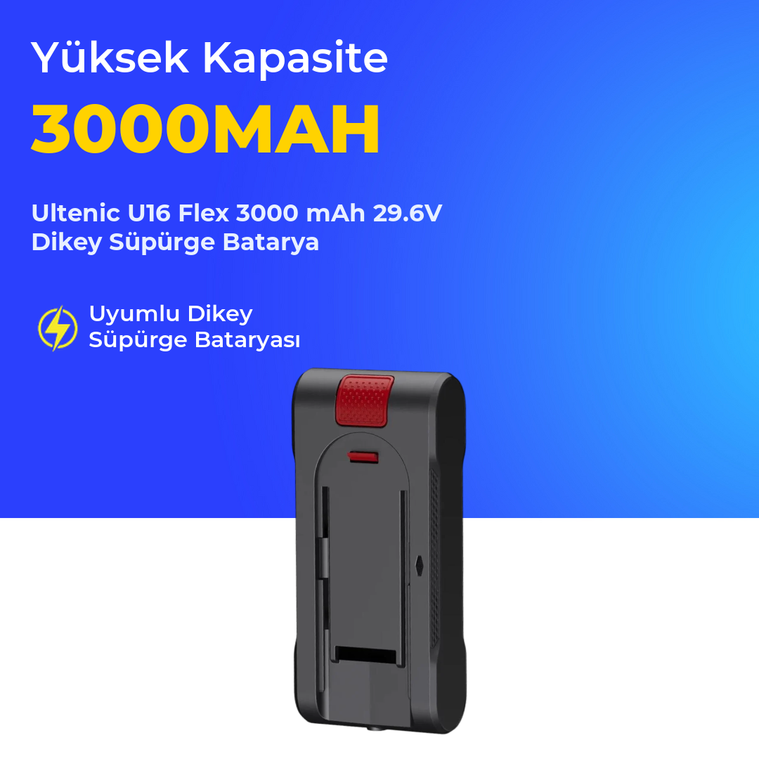 Ultenic U16 Flex 3000 mAh 29.6V Dikey Süpürge Batarya
