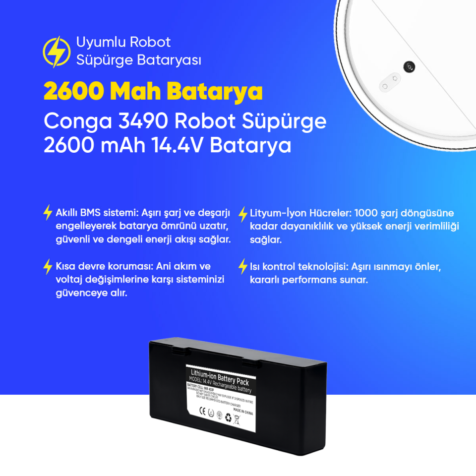 Conga 3490 Robot Süpürge 2600 mAh 14.4 V,  Batarya – Orjinal Uyumlu Uzun Ömürlü, Yüksek Performans Pil