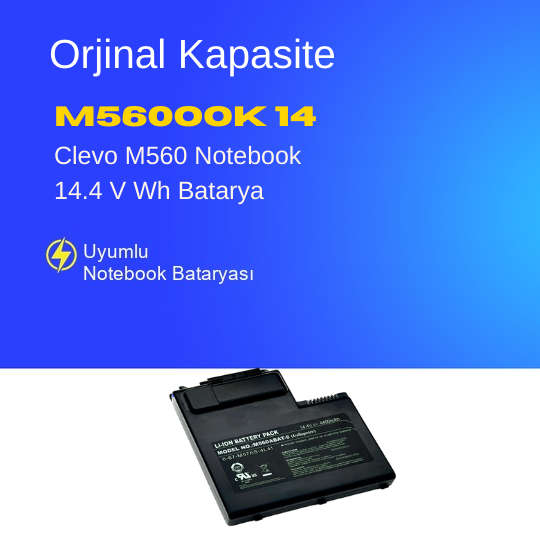 Clevo M560 Notebook 14.4 V Wh Batarya – Orjinal Uyumlu, Yüksek Performanslı