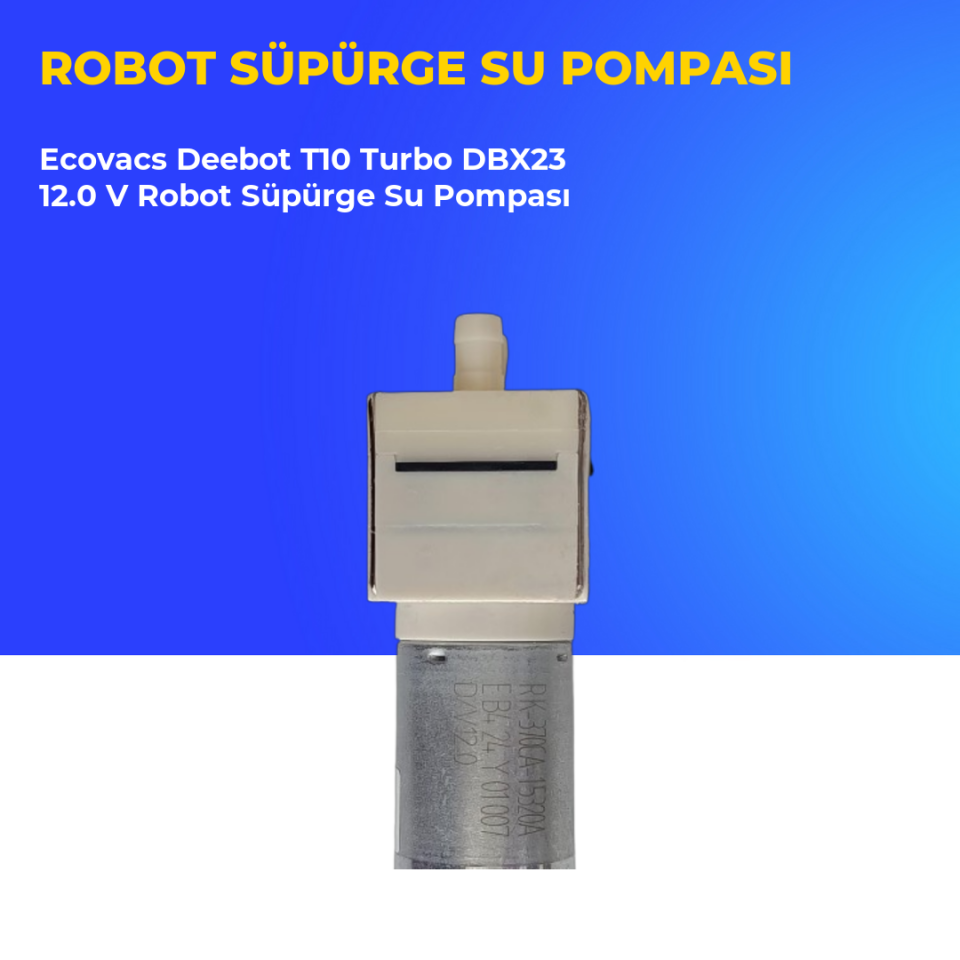 Ecovacs Deebot T10 Turbo DBX23 12.0 V Robot Süpürge Su Pompası