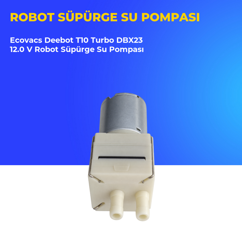 Ecovacs Deebot T10 Turbo DBX23 12.0 V Robot Süpürge Su Pompası