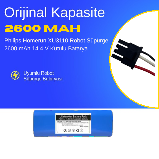 Philips Homerun XU3110  Robot Süpürge 2600 mAh 14.4 V Kutulu Batarya – Orjinal Uyumlu Uzun Ömürlü, Yüksek Performans Pil