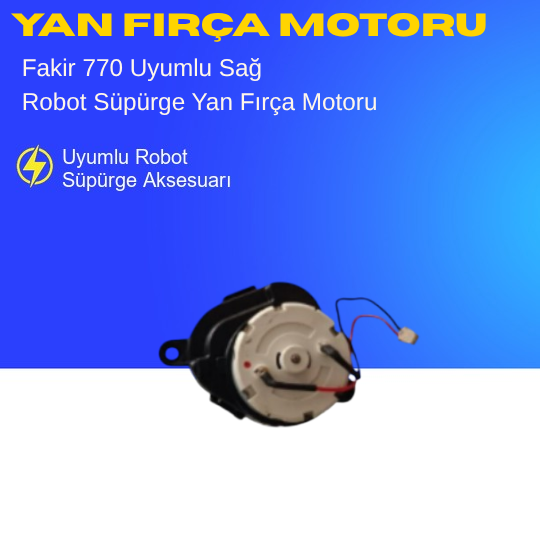 Fakir 770 Uyumlu Sağ Yan Fırça Motoru