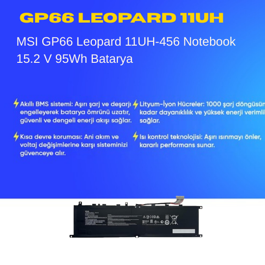 MSI GP66 Leopard 11UH-456 Notebook 15.2 V 95Wh Batarya – Orjinal Uyumlu, Yüksek Performanslı
