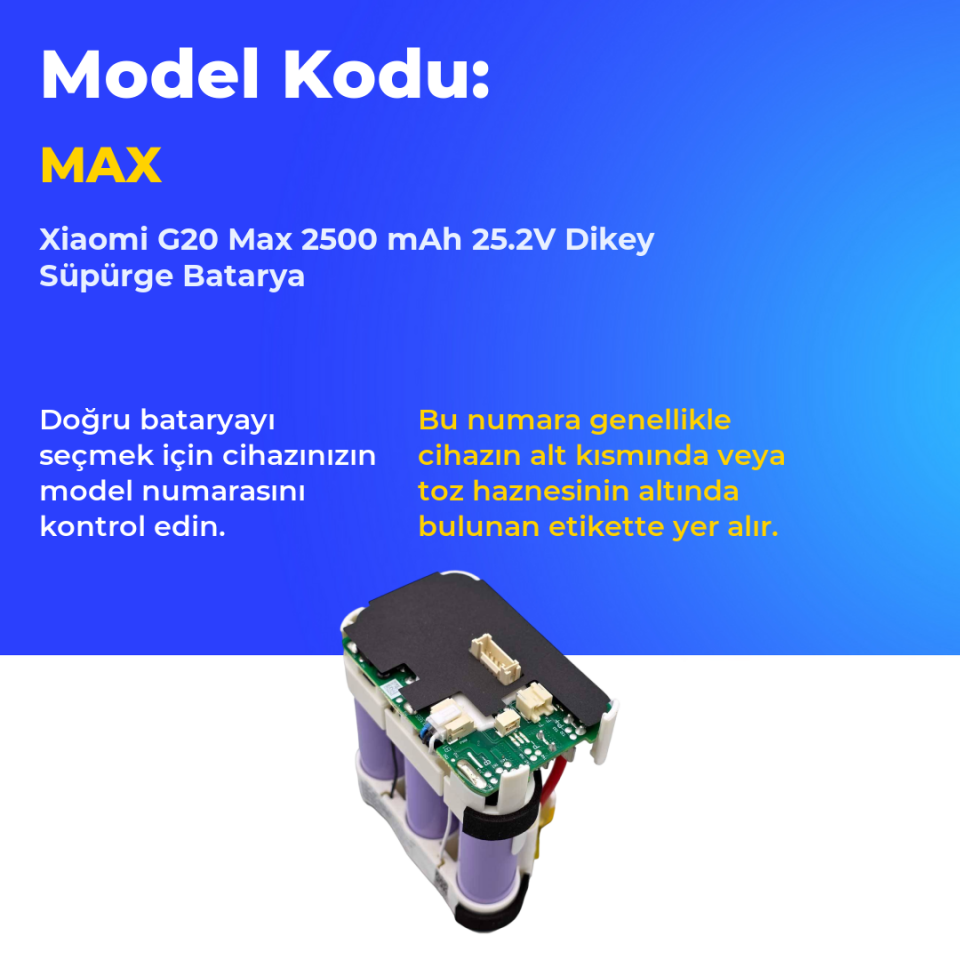 Xiaomi G20 Max 2500 mAh 25.2V Dikey Süpürge Batarya