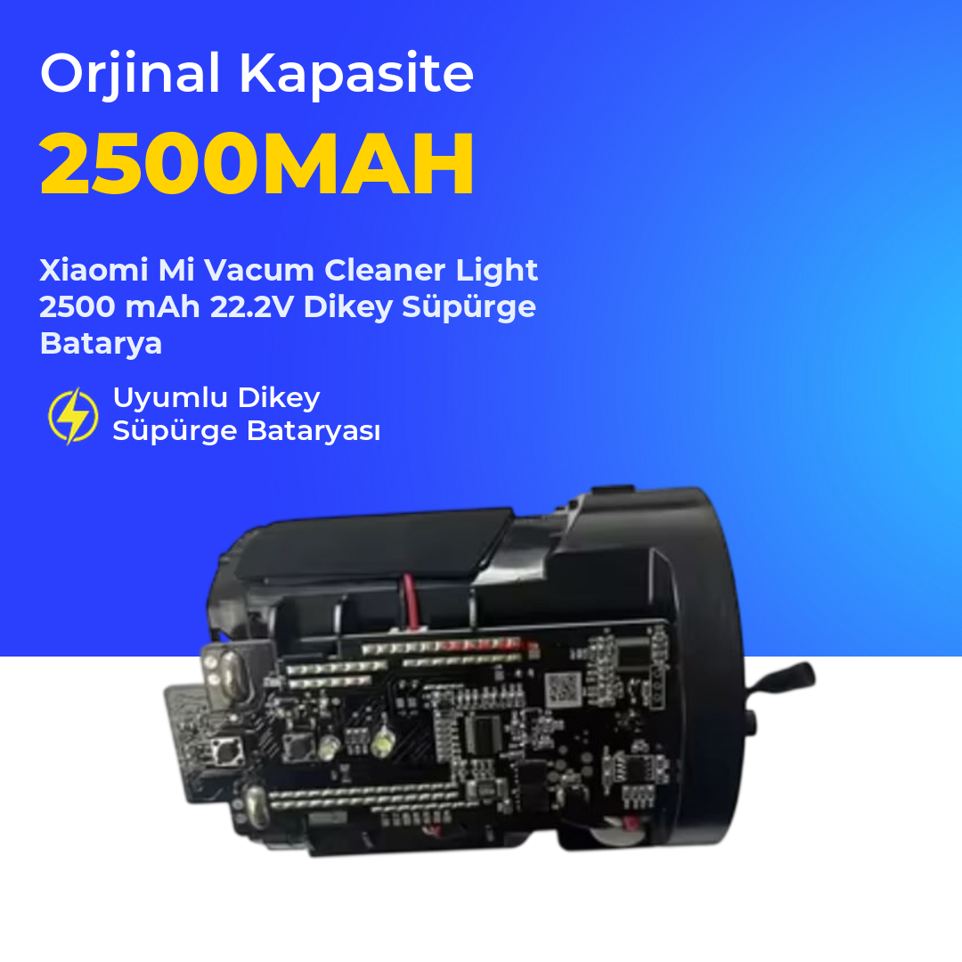 Xiaomi Mi Vacum Cleaner Light 2500 mAh 22.2V Dikey Süpürge Batarya