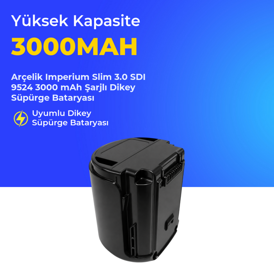 Arçelik Imperium Slim 3.0 SDI 9524 3000 mAh Şarjlı Dikey Süpürge Bataryası
