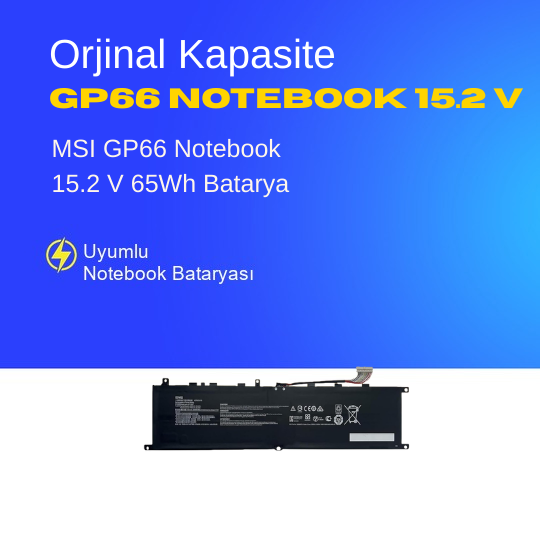 MSI GP66 Notebook 15.2 V 65Wh Batarya – Orjinal Uyumlu, Yüksek Performanslı