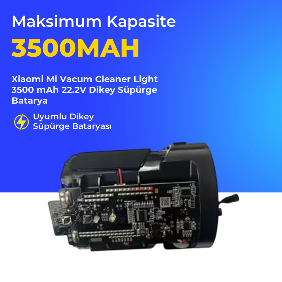 Xiaomi Mi Vacum Cleaner Light 3500 mAh 22.2V Dikey Süpürge Batarya