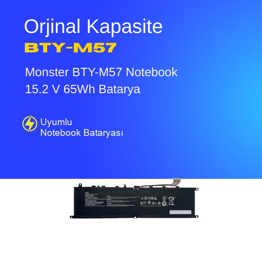 Monster BTY-M57 Notebook 15.2 V 65Wh Batarya – Orjinal Uyumlu, Yüksek Performanslı