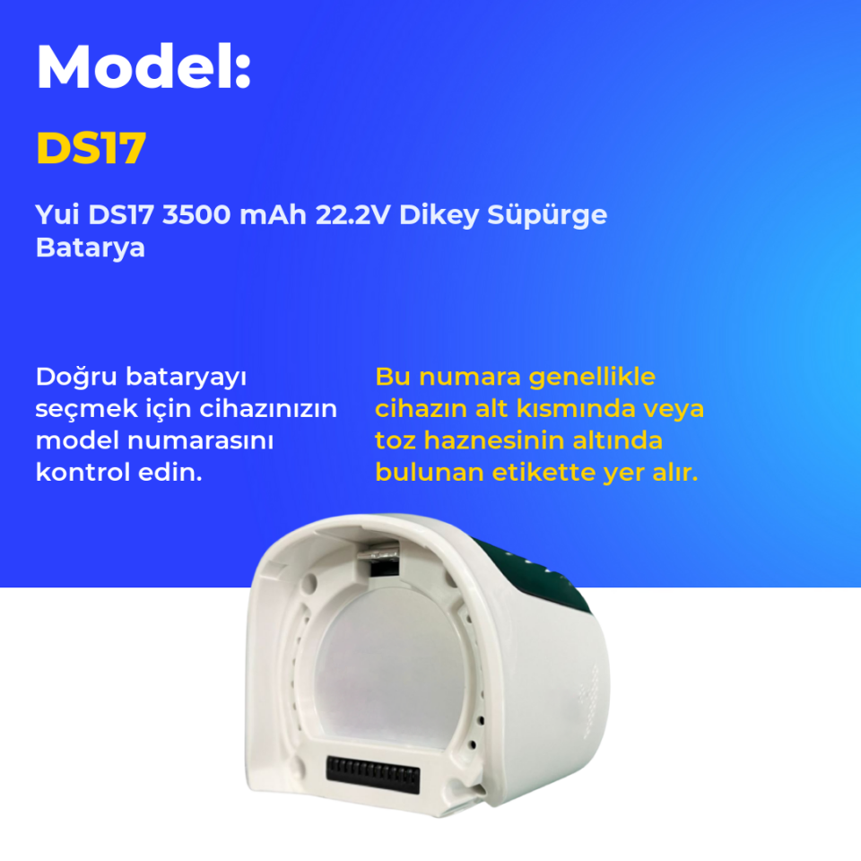 Yui DS17 3500 mAh 22.2V Dikey Süpürge Batarya