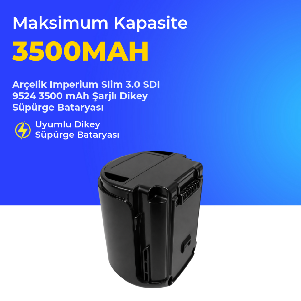 Arçelik Imperium Slim 3.0 SDI 9524 3500 mAh Şarjlı Dikey Süpürge Bataryası
