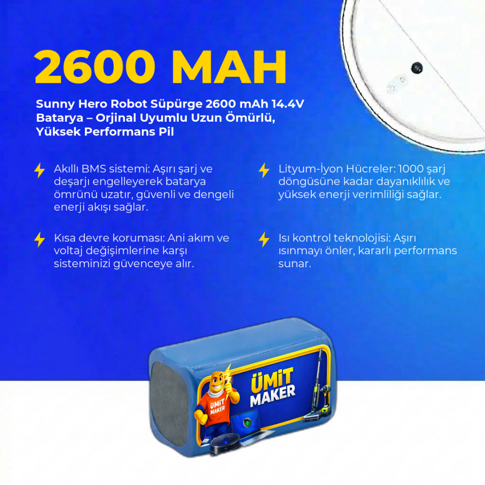 Sunny Hero Robot Süpürge 2600 mAh 14.4V Batarya – Orjinal Uyumlu Uzun Ömürlü, Yüksek Performans Pil