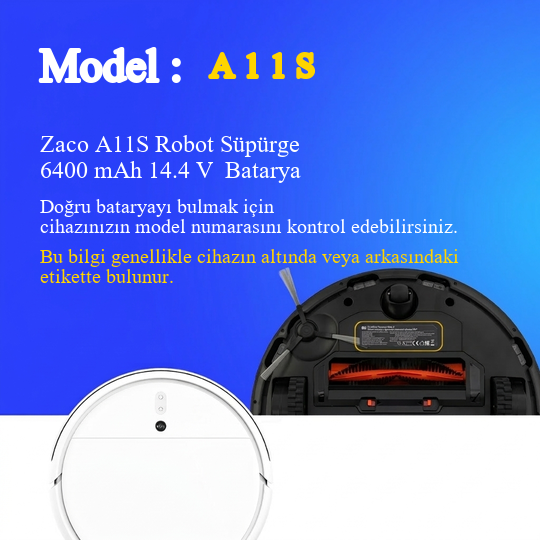 Zaco A11S Robot Süpürge 6400 mAh 14.4 V  Batarya – Orjinal Uyumlu Uzun Ömürlü, Yüksek Performans Pil
