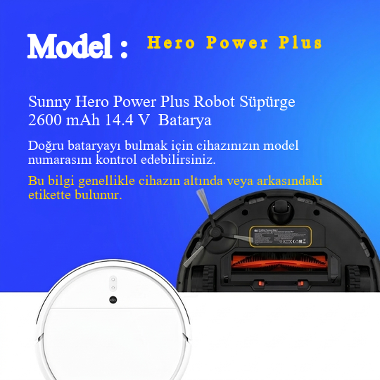 Sunny Hero Power Plus Robot Süpürge 2600 mAh 14.4 V  Batarya – Orjinal Uyumlu Uzun Ömürlü, Yüksek Performans Pil