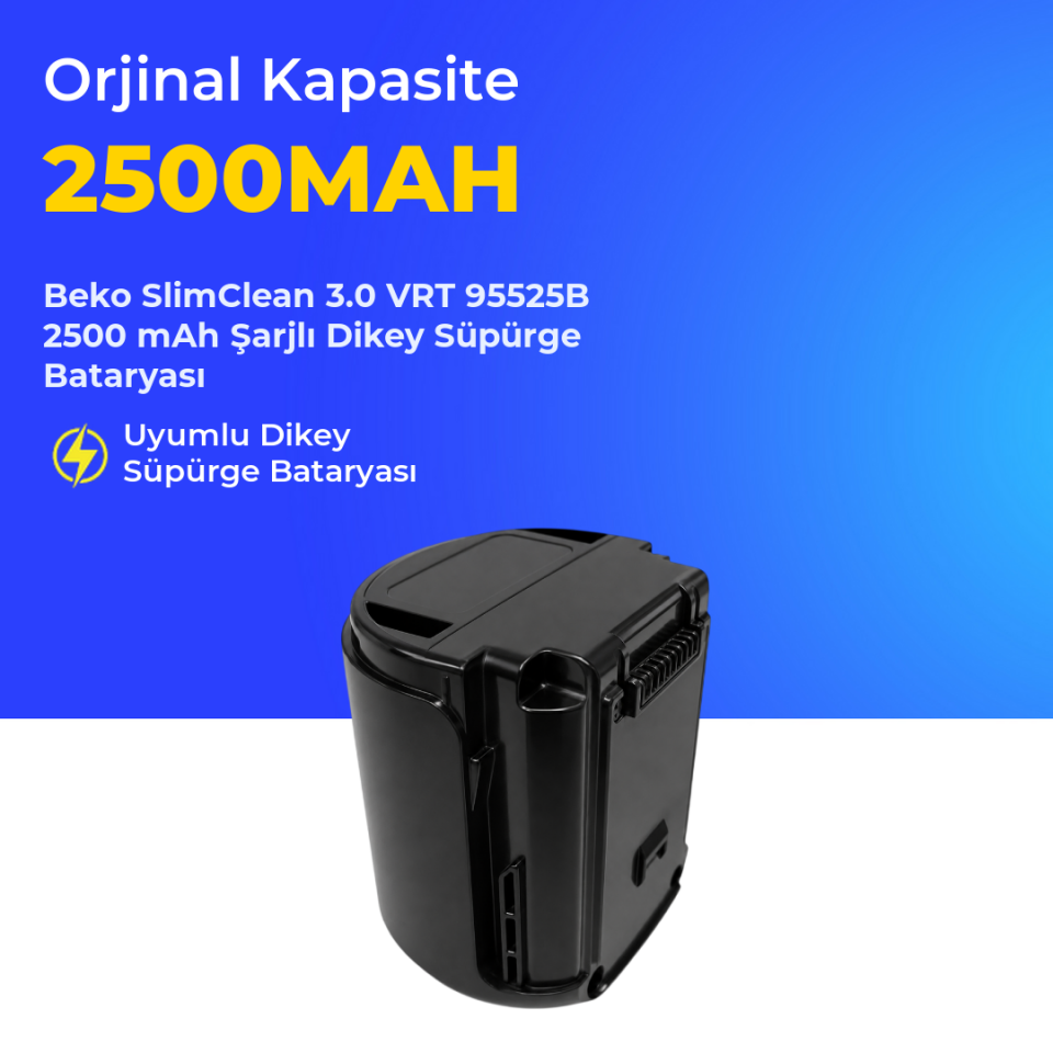 Beko SlimClean 3.0 VRT 95525B 2500 Mah Şarjlı Dikey Süpürge Bataryası