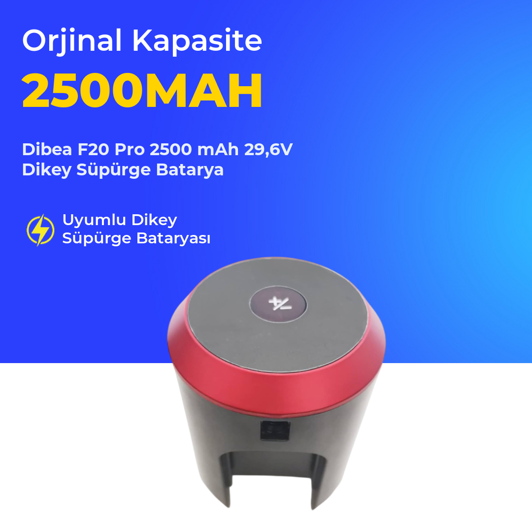 Dibea F20 Pro 2500 mAh 29,6V Dikey Süpürge Batarya